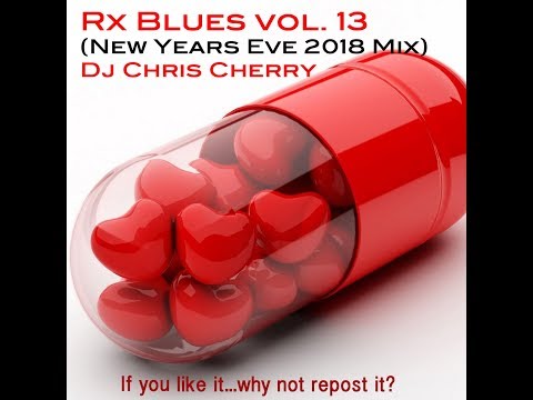 DJ Chris Cherry- RX Blues Vol 13