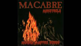 Macabre Minstrels - &quot;Morbid Campfire Songs&quot; [full album, 2002]