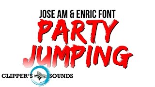 Jose Am & Enric Font - Party Jumping (Official Audio)