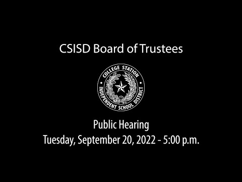 CSISD Board Meeting 9/20/2022 - Public Hearing