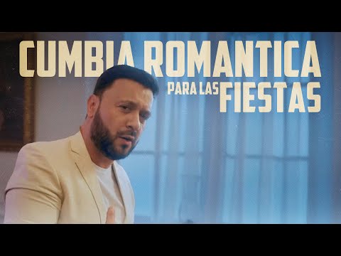 Cumbia Romántica 💖 Para Las Fiestas 🍾