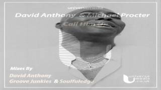 David Anthony & Michael Procter   -  "Call Him Up"  (David Anthony - Classic Mix)