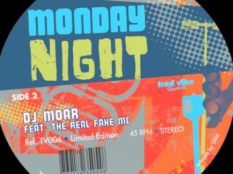 Dj Moar feat The Real Fake MC - Monday Night (prod by Moar)