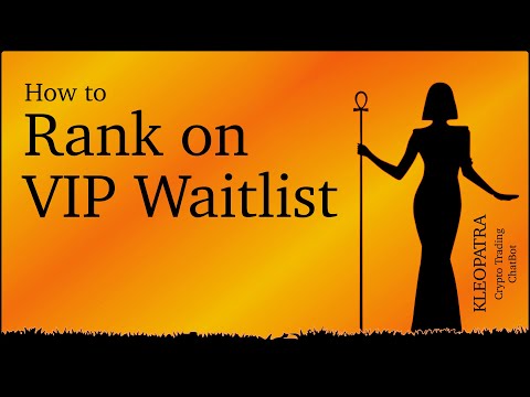 Crypto Trading Bot Kleopatra Tutorial - How to Rank Yourself on VIP Waitlist to Enter the VIP Club