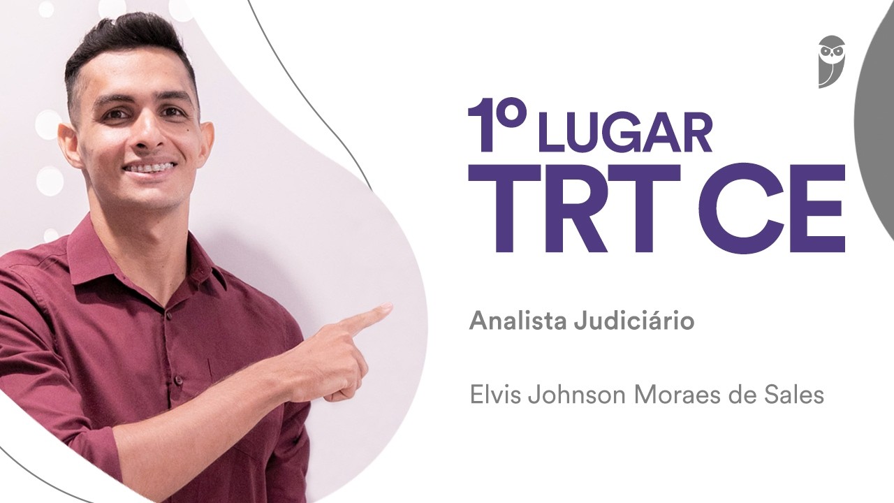 Baile dos Primeiros: Elvis Johnson, aprovado em 1º lugar para Analista Judiciário no TRT-CE