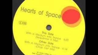 Hearts Of Space - Hearts Of Space (medium into Trance)