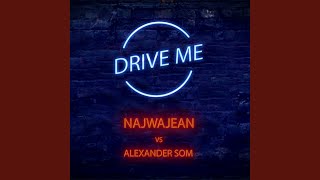 Drive Me