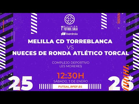 Melilla CD Torreblanca C.F. vs Nueces Ronda Atlético Torcal FS| Primera Iberdrola Futsal |Jornada 12
