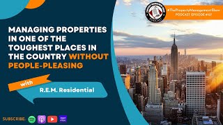 Managing Properties in One of the Toughest Places in the Country Without People-Pleasing