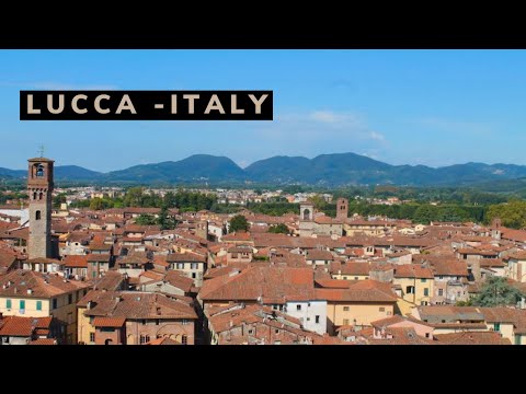The Charming Town of Lucca - Tuscany