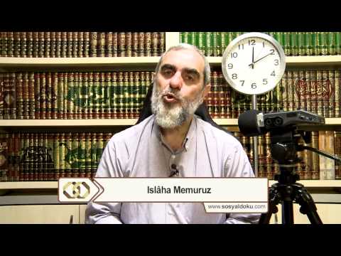 23-Islaha Memuruz - Nureddin Yıldız - Sosyal Doku Vakfı