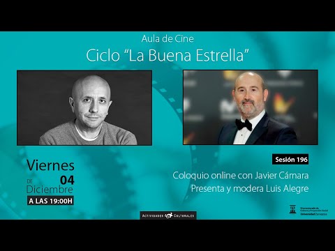 Ciclo ‘La Buena Estrella’, sesión 196 protagonizada por Javier Cámara