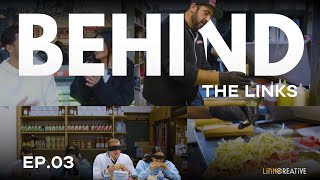BEHIND THE LINKS EP. 03