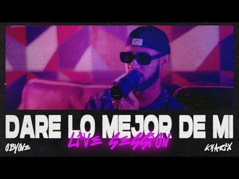 Obyone - Daré Lo Mejor De Mí (Sesión Acústica en Vivo)