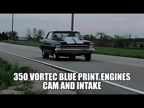 Pt.4 How Fast Chevy Vortec 350 Blueprint engines roller cam and Intake Tested in a1966 Nova
