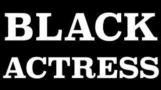 Black Actress - Trailer (VO)