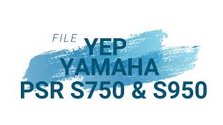 Download lagu YEP File Yamaha PSR S750-S950 Gratis mp3