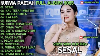 Download lagu SESAL - KAU TETAP MISTERI - ILALANG - FULL ALBUM NURMA PAEJAH ADELLA TERBARU 2025 mp3