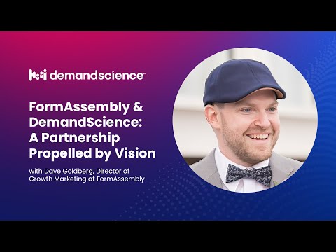 FormAssembly - Customer Success Story (Dave Goldberg - Director of Growth Marketing)
