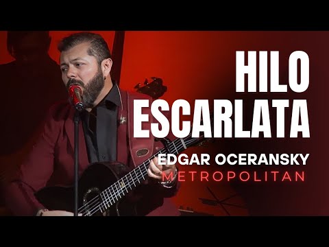 EDGAR OCERANSKY - HILO ESCARLATA