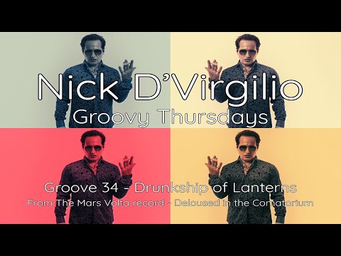 Nick D’Virgilio’s Groovy Thursdays - Grv No 34 (4/4 - 147bpm) - "Drunkship of Lanterns"