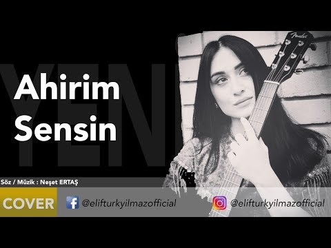 Elif Türkyılmaz - Ahirim Sensin