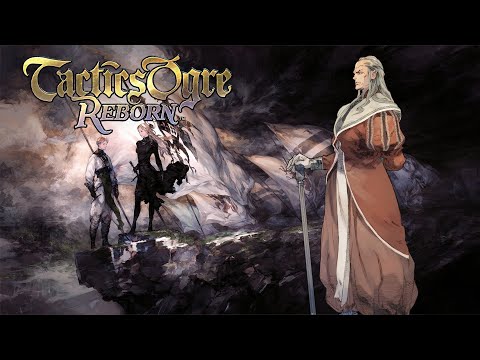 Tactics Ogre Reborn | Today We Take Heim | Chapter 4 | Part 11