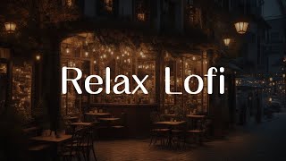 Lofi Relaxing Music☕️Deep Focus Study / Work Concentration [2 Hours chill lofi hip hop beats]
