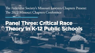 Click to play: Panel Three: Critical Race Theory in K-12 Public Schools 