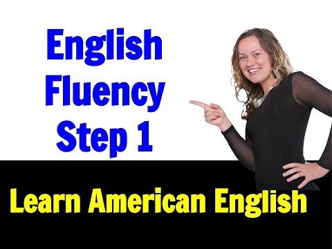 Step 1 for Fluent English Listening and Speaking