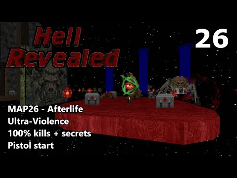 Doom II: Hell Revealed - MAP26 (Afterlife) - Ultra-Violence 100%