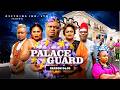 PALACE GUARD SEASON 9 10 2026 LATEST NIGERIAN NOLLYWOOD MOVIES