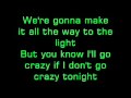I'll Go Crazy If I Don't Go Crazy Tonight-U2 Lyrics