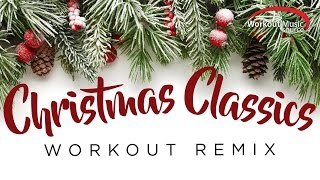 Workout Music Source // Christmas Classics Workout Remixes (125-142 BPM)