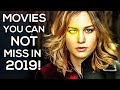 BEST MOVIES YOU CAN NOT MISS IN 2019!