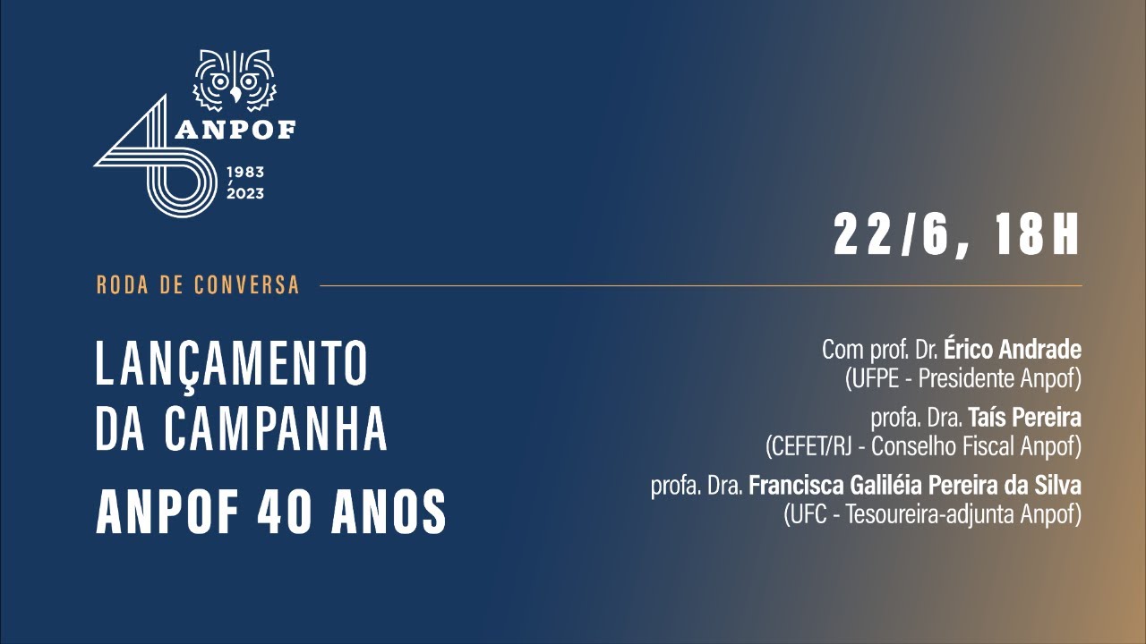 Roda de Conversa Anpof: Lançamento da Campanha - Anpof 40 anos