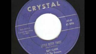 Ray Clark & The Demons - Little Betty Twist ( early 60's guitar rocker )