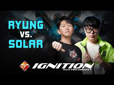 StarCraft 2 - RYUNG vs SOLAR! - ITaX Pro Circuit 7 | Ro16 Group A