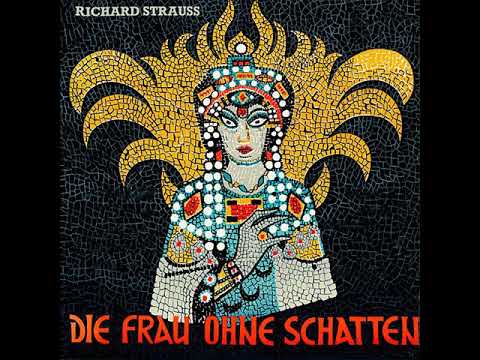 Richard Strauss: Symphonic Fantasy on "Die Frau ohne Schatten" Op.65 (1917-1946)