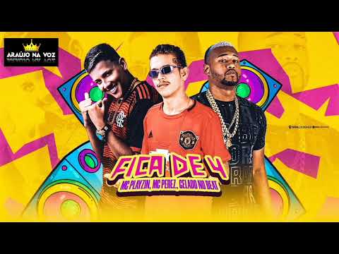 MC PLAYZIN, MC PEREZ E GELADO NO BEAT - FICA DE QUATRO