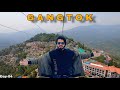 SIKKIM TRIP Day-04 || Ep-06 A day in GANGTOK || Back to Home || Mukhiya Ji Vlog || Javed Akhter