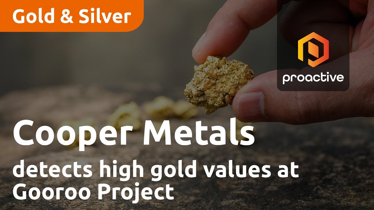 Cooper Metals detects high gold values at Gooroo Project