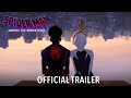Spider Man Across The Spider Verse Official Trailer Sony Animation