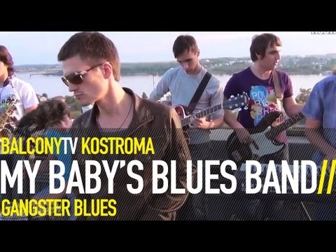 MY BABY'S BLUES BAND - GANGSTER BLUES (BalconyTV)
