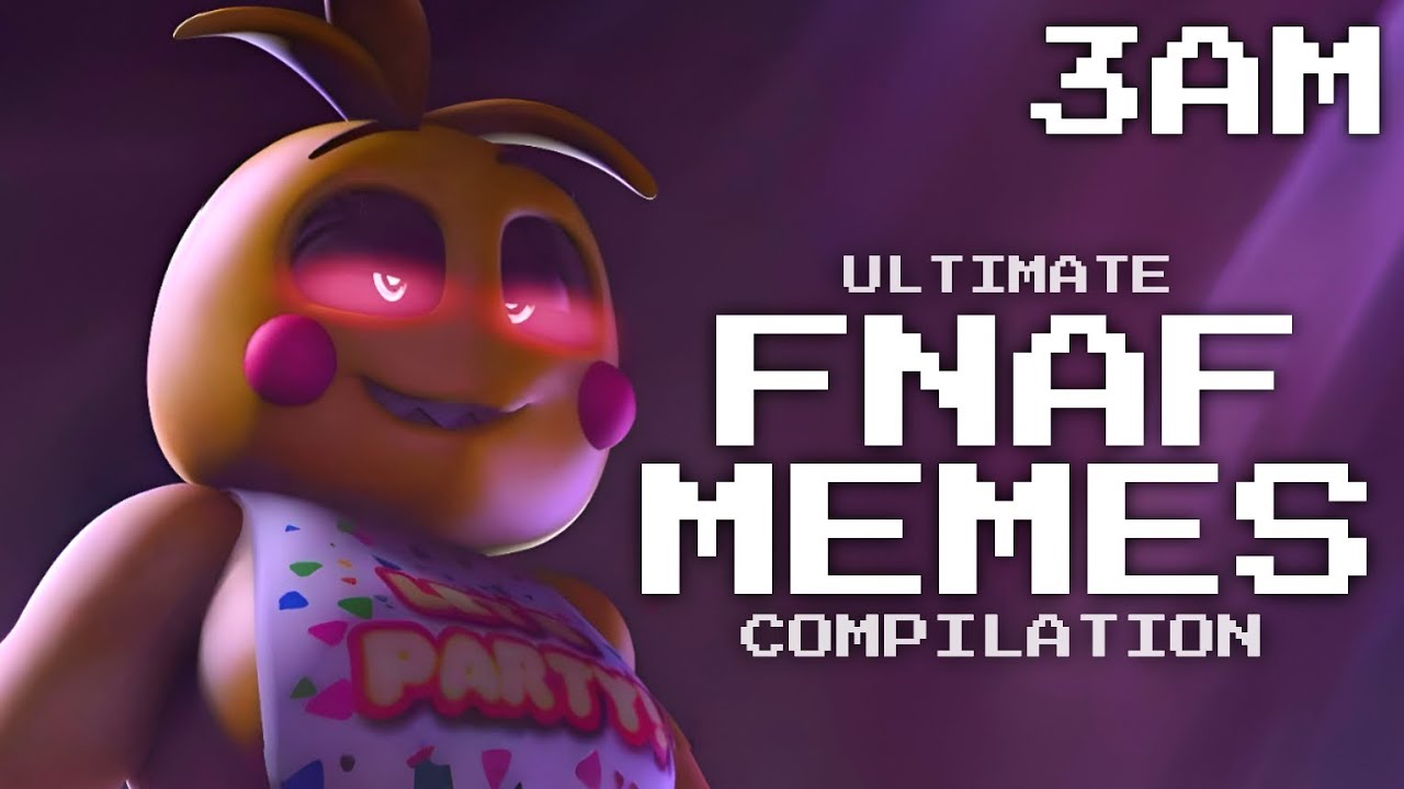 FNaF Memes to watch after the Second Movie