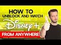 How To Unblock And Watch Disney From Anywhere