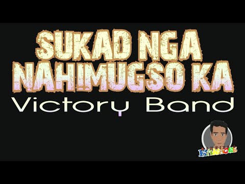 Sukad Nga Nahimugso Ka by Victory Band I Karaoke