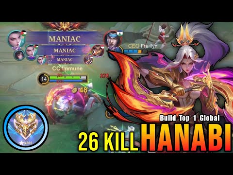 26 Kills + 3x MANIAC!! Hanabi SOUL VESSELS Skin Monster Late Game - Build Top 1 Global Hanabi ~ MLBB