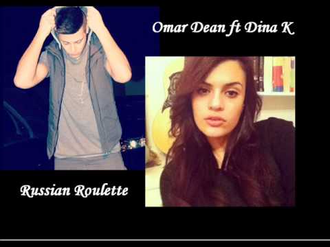 Omar Dean ft Dina K - Russian Roulette (cover)