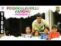 Pasanga 2 Pookkalai Killi Vandhu Video Suriya Arrol Corelli